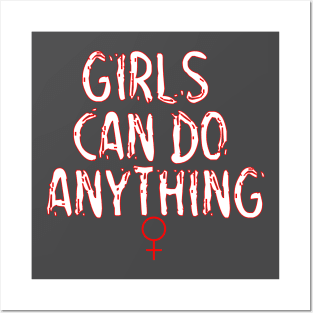 girls can do anything Posters and Art